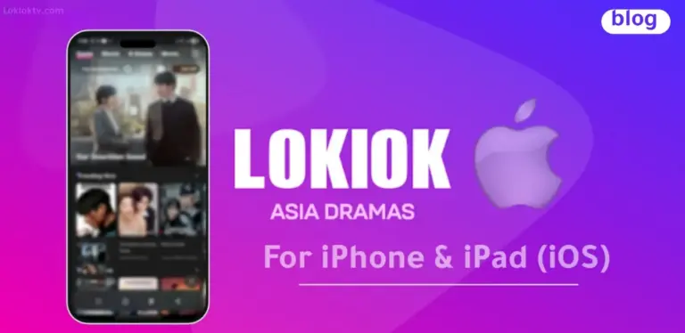 Download Loklok for iOS: Asian Dramas on iPhone & iPad